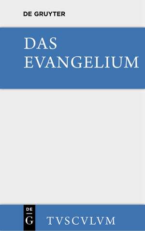 Das Evangelium: Urtext und deutsche Übertragung. Eine Auswahl aus dem Neuen Testament de Kurt Aland