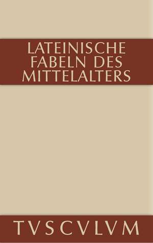 Lateinische Fabeln des Mittelalters de Harry C. Schnur