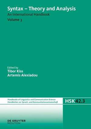 Syntax - Theory and Analysis. Volume 3 de Tibor Kiss