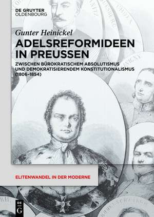 Adeligkeit, Katholizismus, Mythos: Neue Perspektiven auf die Adelsgeschichte der Moderne de Markus Raasch