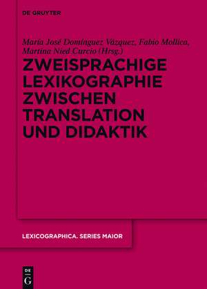 Zweisprachige Lexikographie zwischen Translation und Didaktik de María José Domínguez Vázquez