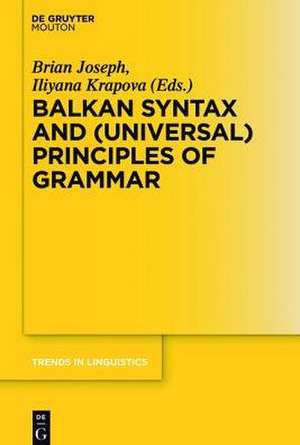 Balkan Syntax and (Universal) Principles of Grammar de Brian Joseph