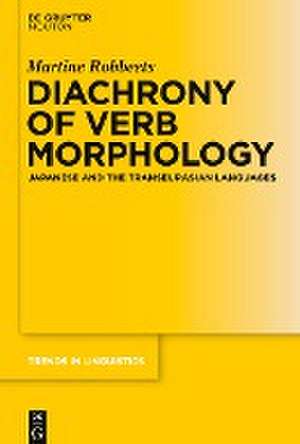 Diachrony of Verb Morphology: Japanese and the Transeurasian Languages de Martine Robbeets