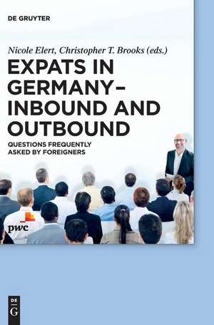 Expats in Germany – Inbound and Outbound: Questions frequently asked by foreigners de Nicole Elert