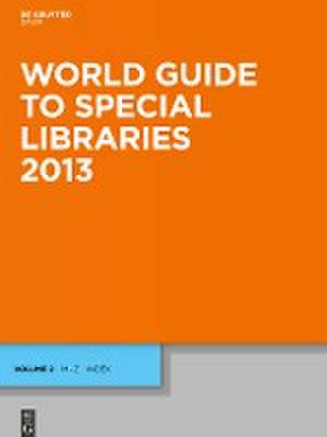 World Guide to Special Libraries 2015