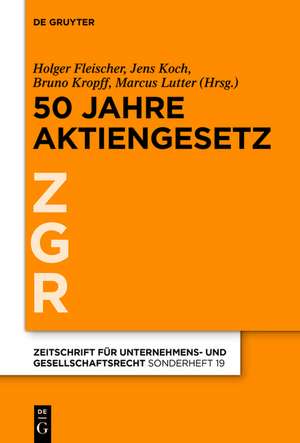 50 Jahre Aktiengesetz de Holger Fleischer