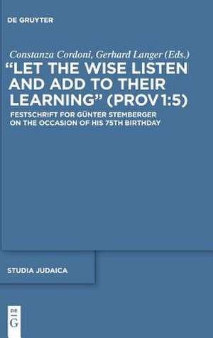 "Let the Wise Listen and add to Their Learning" (Prov 1:5) de Gerhard Langer