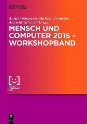 Mensch und Computer 2015 – Workshopband de Anette Weisbecker