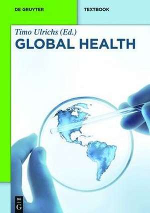 Global Health de Timo Ulrichs