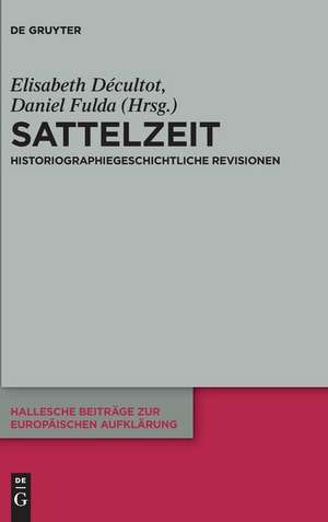 Sattelzeit: Historiographiegeschichtliche Revisionen de Elisabeth Décultot