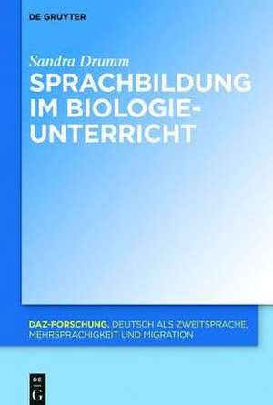 Sprachbildung im Biologieunterricht de Sandra Drumm