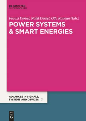 Power Electrical Systems: Extended Papers from the International Conference on Power Electrical Systems, Mahdia, Tunisia, 2015 de Faouzi Derbel