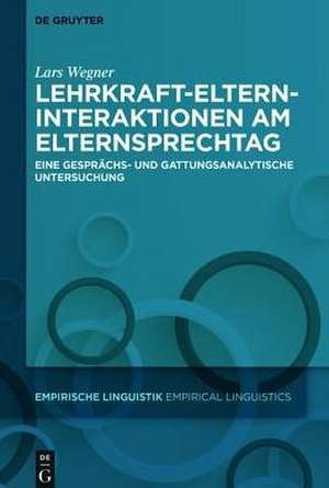 Lehrkraft-Eltern-Interaktionen am Elternsprechtag de Lars Wegner