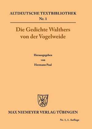 Die Gedichte de Walther Von Der Vogelweide