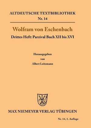 Parzival Buch XII bis XVI de Albert Leitzmann