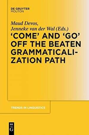 'Come' and 'Go' Off the Beaten Grammaticalization Path: Deutsche in Audienz Beim Duce de Maud Devos