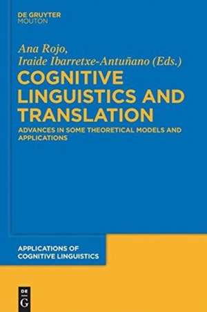 Cognitive Linguistics and Translation de Ana Rojo