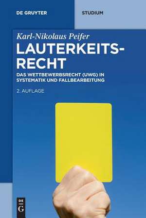 Lauterkeitsrecht de Karl-Nikolaus Peifer