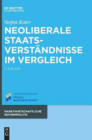 Neoliberale Staatsverstandnisse Im Vergleich