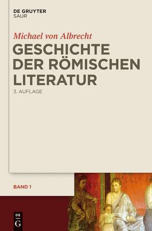 Geschichte der römischen Literatur de Michael Von Albrecht