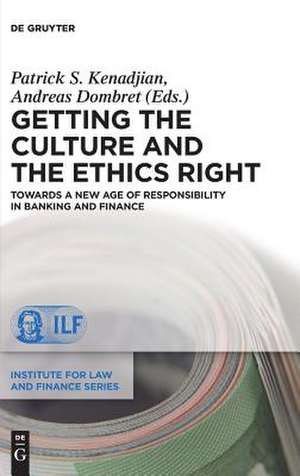 Getting the Culture and the Ethics Right de Andreas Dombret