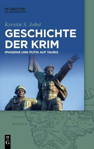Geschichte der Krim de Kerstin S. Jobst