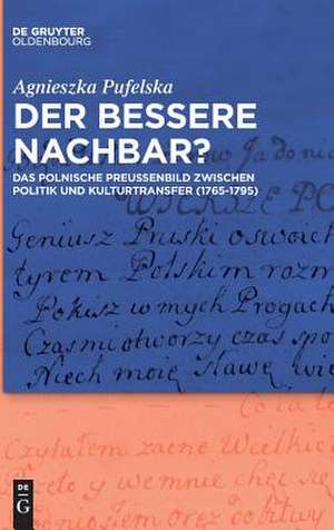 Der Bessere Nachbar? de Agnieszka Pufelska