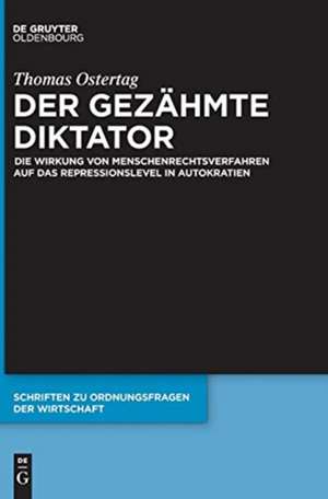 Der gezähmte Diktator de Thomas Ostertag