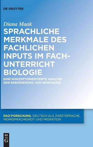 Sprachliche Merkmale des fachlichen Inputs im Fachunterricht Biologie de Diana Maak