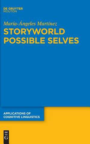 Storyworld Possible Selves de Martinez, Maria-Angeles