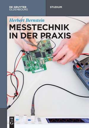 Messtechnik in der Praxis de Herbert Bernstein