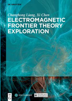 Electromagnetic Frontier Theory Exploration de Changhong Liang