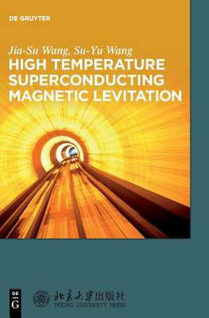 High Temperature Superconducting Magnetic Levitation de Jia-Su Wang