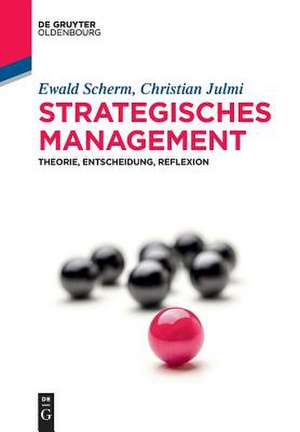 Scherm, E: Strategisches Management