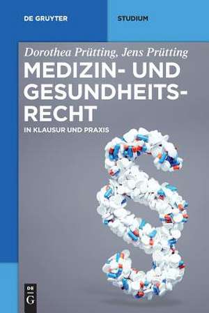 Medizin- Und Gesundheitsrecht de Prutting, Dorothea