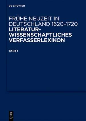 Fruhe Neuzeit in Deutschland. 1620-1720. Band 1 de Stefanie Arend