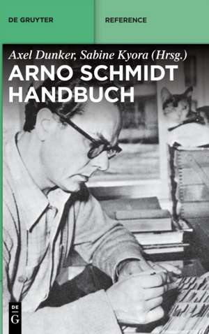 Arno-Schmidt-Handbuch de Axel Dunker