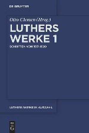 Luther, M: Schriften von 1517¿1520