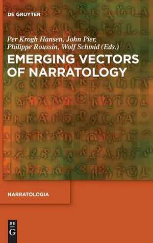 Emerging Vectors of Narratology de Per Krogh Hansen