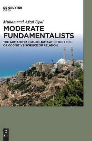 Moderate Fundamentalists de Upal, Muhammad Afzal