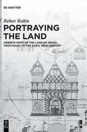 Portraying the Land de Rehav Rubin