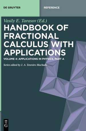 Handbook of Fractional Calculus with Applications, Applications in Physics, Part A de Vasily E. Tarasov