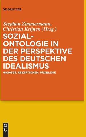 Sozialontologie in der Perspektive des deutschen Idealismus de Christian Krijnen