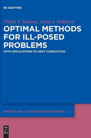 Optimal Methods for Ill-Posed Problems de Anna I. Sidikova