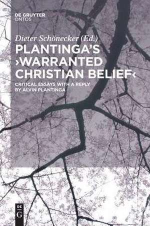 Plantinga's 'Warranted Christian Belief' de Dieter Schönecker