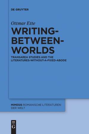 Writing-between-Worlds de Ottmar Ette