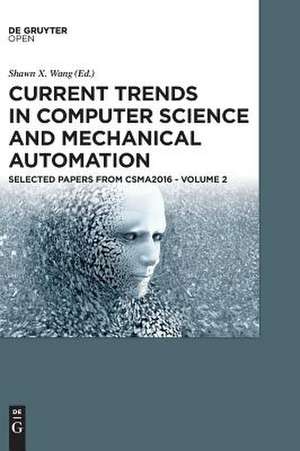 Current Trends in Computer Science and Mechanical Automation Vol.2 de Wang, Shawn X.