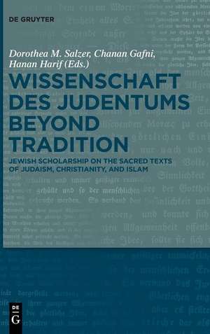 Wissenschaft des Judentums Beyond Tradition de Dorothea M. Salzer