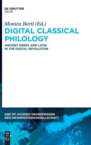 Digital Classical Philology de Monica Berti