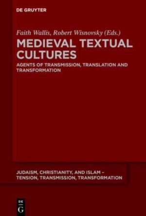 Medieval Textual Cultures de Robert Wisnovsky